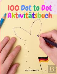 100 Dot To Dot Aktivitatsbuch