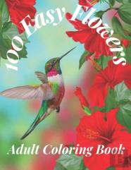 100 Easy Flowers Adult Coloring Book
