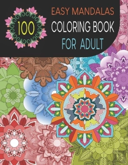 Bertrand.pt - 100 Easy Mandalas Coloring Book For Adult