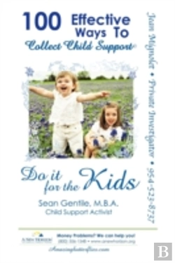 Bertrand.pt - 100 Effective Ways To Collect Child Supp