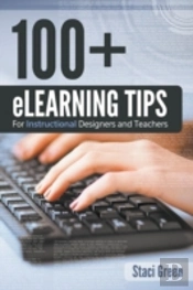 100+ Elearning Tips For Instructional De
