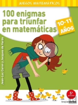 Bertrand.pt - 100 Enigmas Para Triunfar En Matemáticas (10-11 Años)
