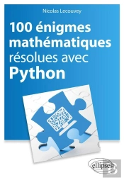 100 Énigmes Mathématiques Résolues Avec Python