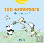 100 Esmorzars De Bon Mati