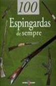 100 Espingardas de Sempre