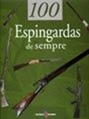 100 Espingardas de Sempre