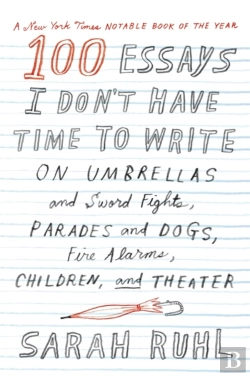 Bertrand.pt - 100 Essays I Don'T Have Time To Write