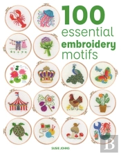 100 Essential Embroidery Motifs