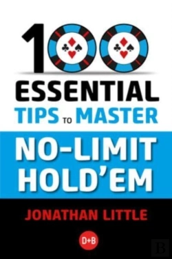 Bertrand.pt - 100 Essential Tips To Master No-Limit Hold'Em