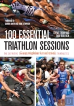Bertrand.pt - 100 Essential Triathlon Sessions