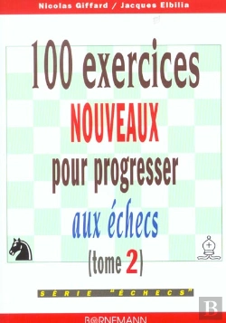 Bertrand.pt - 100 Exercices Nouveaux Progresser Aux Echecs
