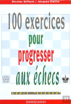Bertrand.pt - 100 Exercices Pour Progresser Aux Echecs