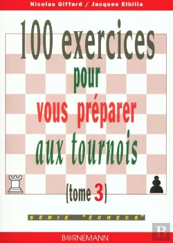 Bertrand.pt - 100 Exercices Pour Vous Preparer Aux Tournois