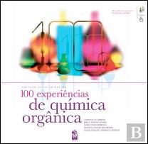 100 Experiências de Química Orgânica