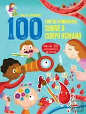 100 Factos Admiráveis Sobre Corpo Humano