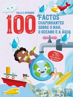 Bertrand.pt - 100 Factos Chapinhantes Sobre o Mar, o Oceano e a Água