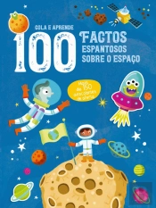 100 Factos Espantosos Sobre o Espaço