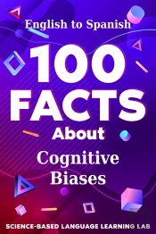 100 Facts About Cognitive Biases