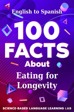 Bertrand.pt - 100 Facts About Eating For Longevity
