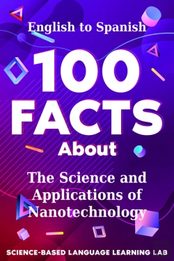 Bertrand.pt - 100 Facts About The Science And Applications Of Nanotechnology