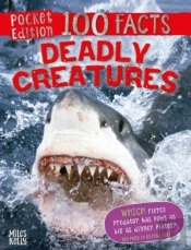 100 Facts Deadly Creatures Pocket Edition