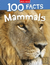 100 Facts Mammals