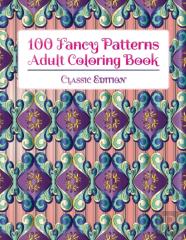 100 Fancy Patterns Adult Coloring Book