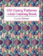 100 Fancy Patterns Adult Coloring Book
