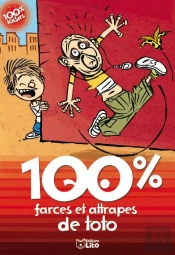 100 % Farces Et Attrapes De Toto