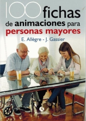 100 Fichas De Animación Para Personas Mayores