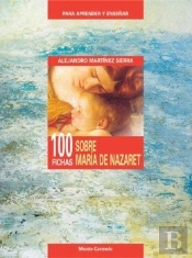 100 Fichas Sobre María De Nazaret