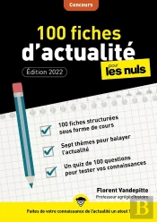 100 Fiches D'Actualité Pour Les Nuls Concours (4e Édition)