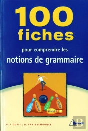 100 Fiches De Grammaire Francaise