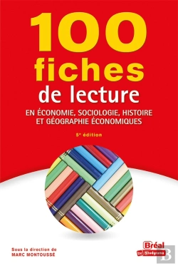 Bertrand.pt - 100 Fiches De Lecture En Économie, Sociologie, Histoire Et Géographie Économiques (5e Édition)
