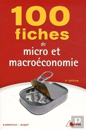 100 Fiches De Micro Et Macro Economie