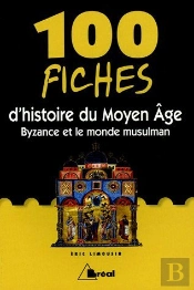 100 Fiches D'Histoire Du Moyen Age