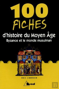 Bertrand.pt - 100 Fiches D'Histoire Du Moyen Age