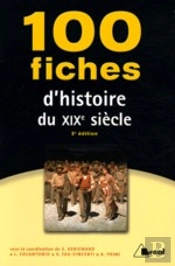 100 Fiches D'Histoire Du Xix Siècle