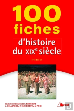 Bertrand.pt - 100 Fiches D'Histoire Du Xixe Siècle (4e Édition)