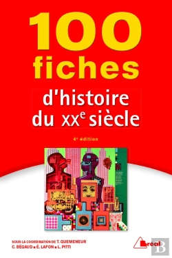 Bertrand.pt - 100 Fiches D'Histoire Du Xxe Siècle (4e Édition)