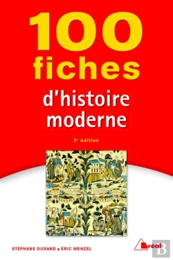 Bertrand.pt - 100 Fiches D'Histoire Moderne (2e Édition)