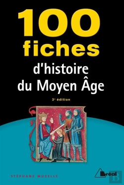 Bertrand.pt - 100 Fiches Histoire Du Moyen Age