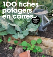 100 Fiches Potagers En Carre