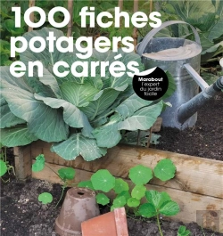 Bertrand.pt - 100 Fiches Potagers En Carre