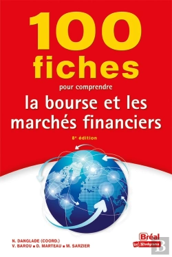 Bertrand.pt - 100 Fiches Pour Comprendre La Bourse Et Les Marches Financiers