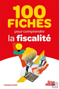Bertrand.pt - 100 Fiches Pour Comprendre La Fiscalité