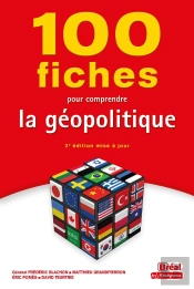 100 Fiches Pour Comprendre La Géopolitique