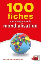 100 Fiches Pour Comprendre La Mondialisation (4e Édition)