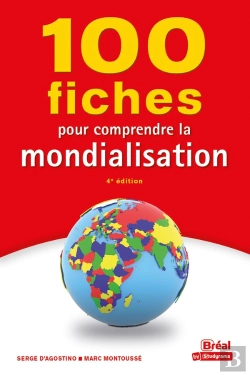 Bertrand.pt - 100 Fiches Pour Comprendre La Mondialisation (4e Édition)