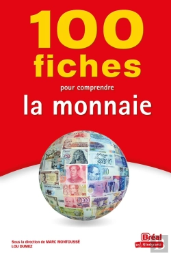 Bertrand.pt - 100 Fiches Pour Comprendre La Monnaie